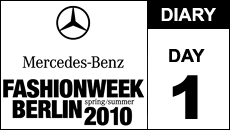 Tagebuch der Berlin Fashion Week 2010 Tagebuch der Berlin Fashion Week 2010