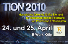 TION2010 - Die Elite der Bildbearbeiter im Kölner E-Werk TION2010 - Die Elite der Bildbearbeiter im Kölner E-Werk